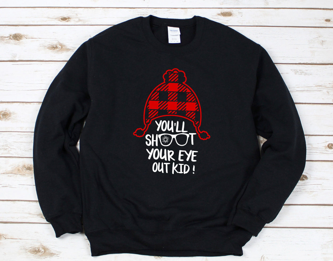 You'll Shoot Your Eye Out (Christmas Story) Hoodie